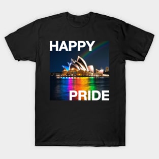 HAPPY PRIDE Sydney Pride Rainbow Opera House T-Shirt